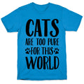 Cats Are Too Pure For This World T-Shirt Hoodie, Sweatshirt | CoreVibeTees.com (Image 1)