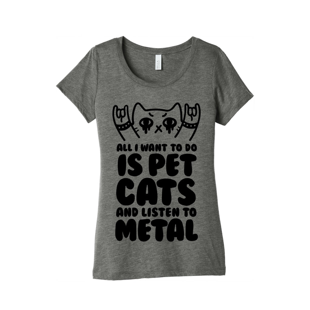 All I Want To Do Is Pet Cats And Listen To Metal Women's Triblend Tee Hoodie, Sweatshirt | CoreVibeTees.com (Image 1)