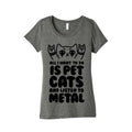 All I Want To Do Is Pet Cats And Listen To Metal Women's Triblend Tee Hoodie, Sweatshirt | CoreVibeTees.com (Image 1)