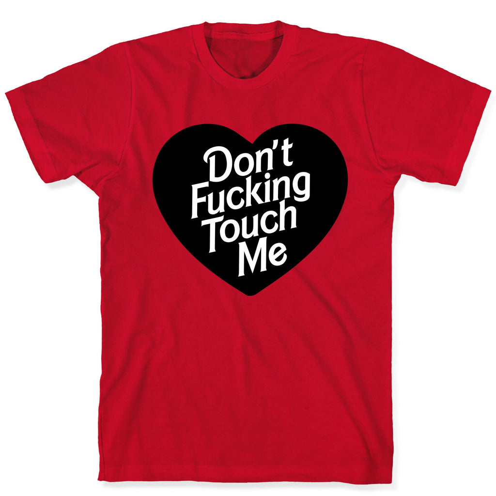 Don't Fucking Touch Me T-Shirt Hoodie, Sweatshirt | CoreVibeTees.com (Image 5)