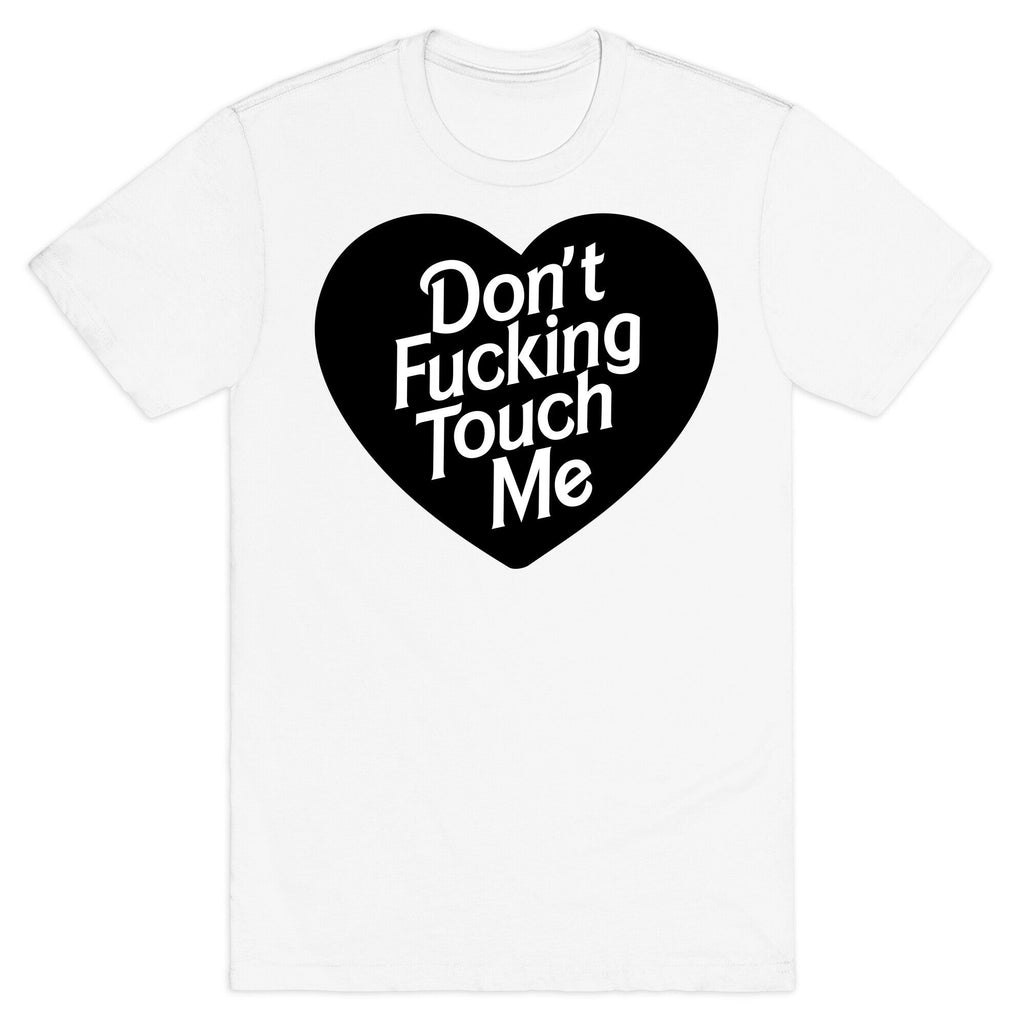 Don't Fucking Touch Me T-Shirt Hoodie, Sweatshirt | CoreVibeTees.com (Image 2)