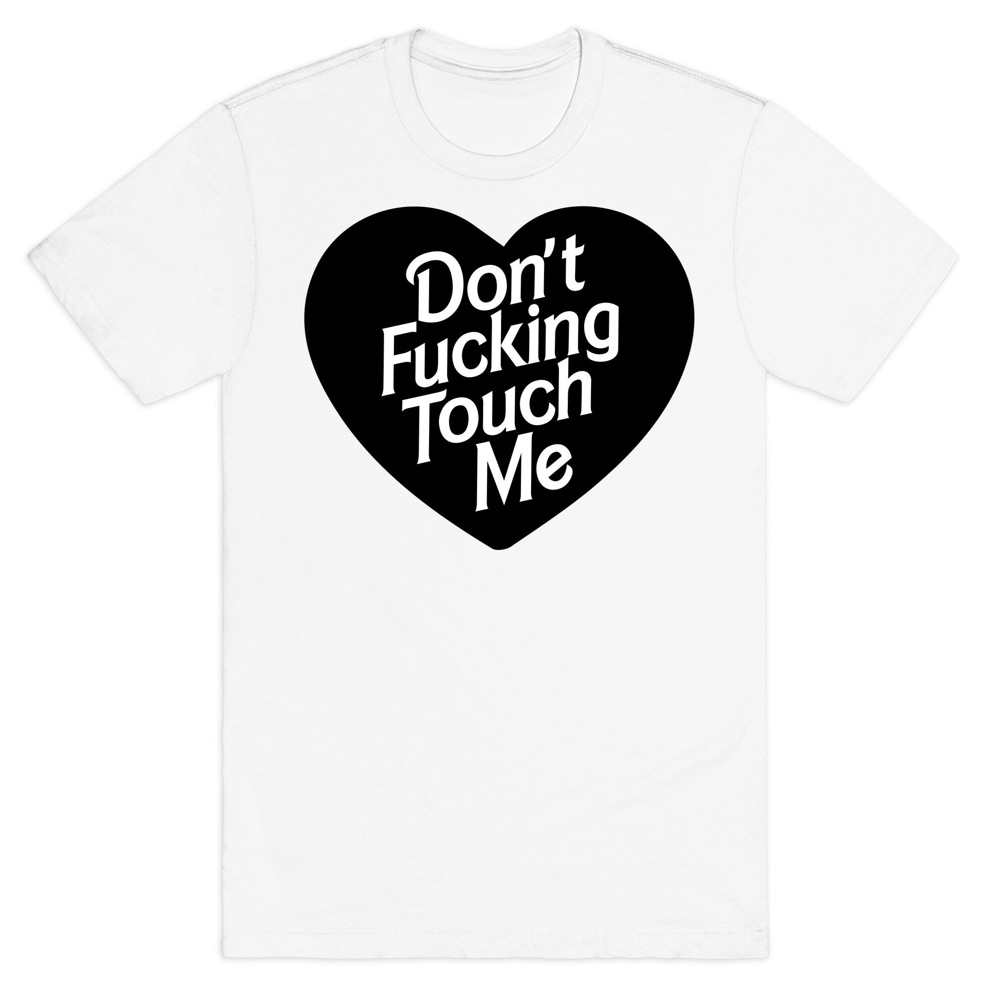 Don't Fucking Touch Me T-Shirt Hoodie, Sweatshirt | CoreVibeTees.com (Image 2)