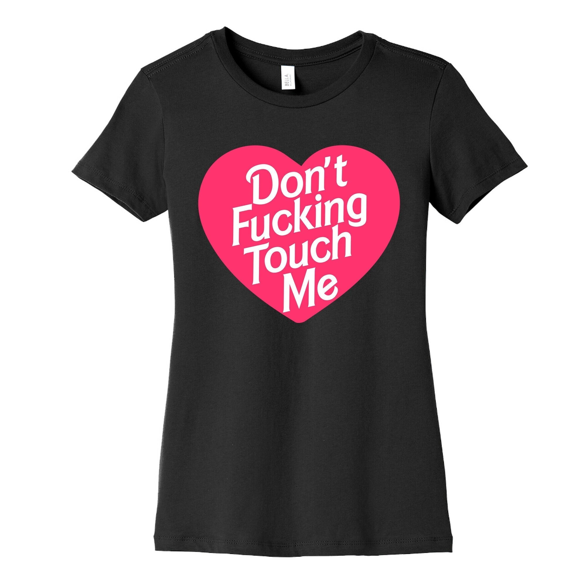Don't Fucking Touch Me Women's Cotton Tee Hoodie, Sweatshirt | CoreVibeTees.com (Image 5)