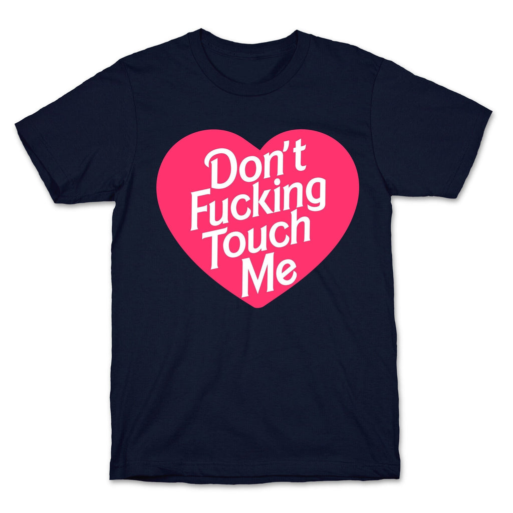 Don't Fucking Touch Me T-Shirt Style001 Hoodie, Sweatshirt | CoreVibeTees.com (Image 4)