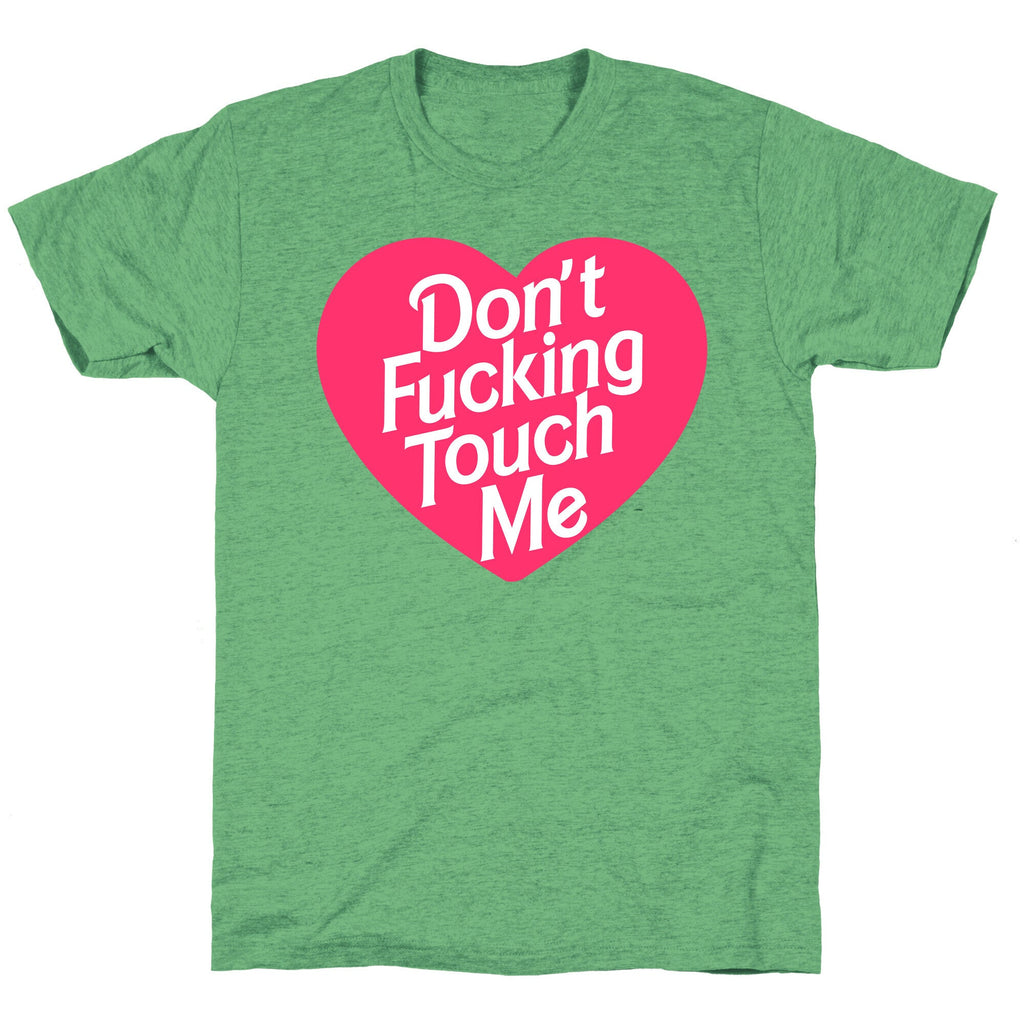 Don't Fucking Touch Me Unisex Triblend Tee Hoodie, Sweatshirt | CoreVibeTees.com (Image 2)