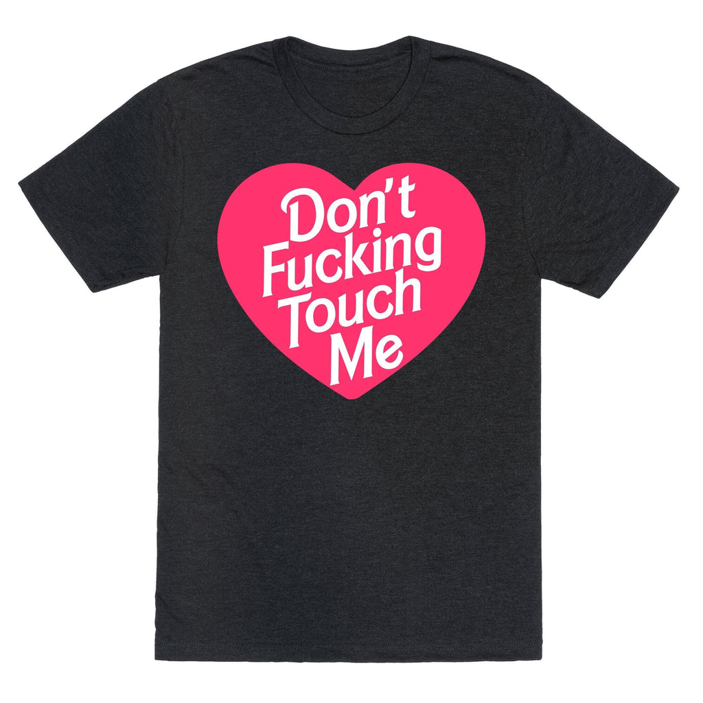 Don't Fucking Touch Me Unisex Triblend Tee Hoodie, Sweatshirt | CoreVibeTees.com (Image 1)