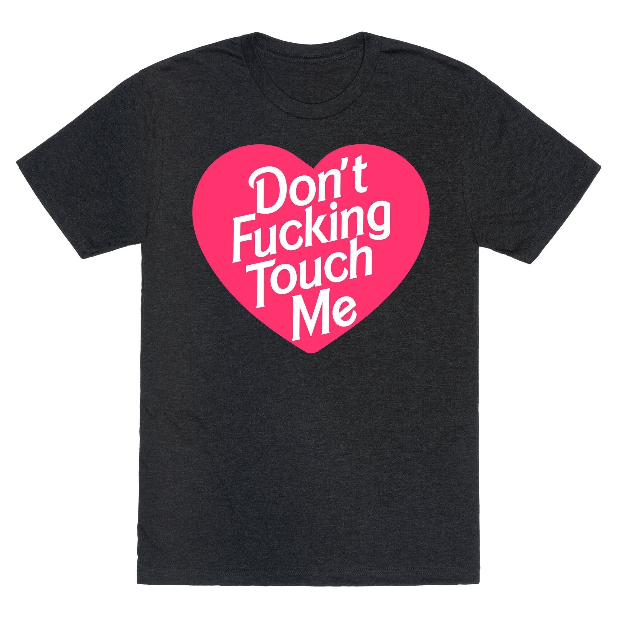Don't Fucking Touch Me Unisex Triblend Tee Hoodie, Sweatshirt | CoreVibeTees.com (Image 1)