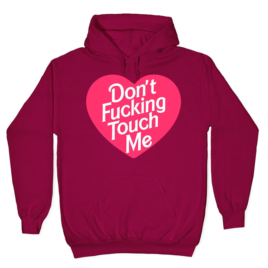 Don't Fucking Touch Me Hoodie T-Shirts, Sweatshirt | CoreVibeTees.com (Image 5)