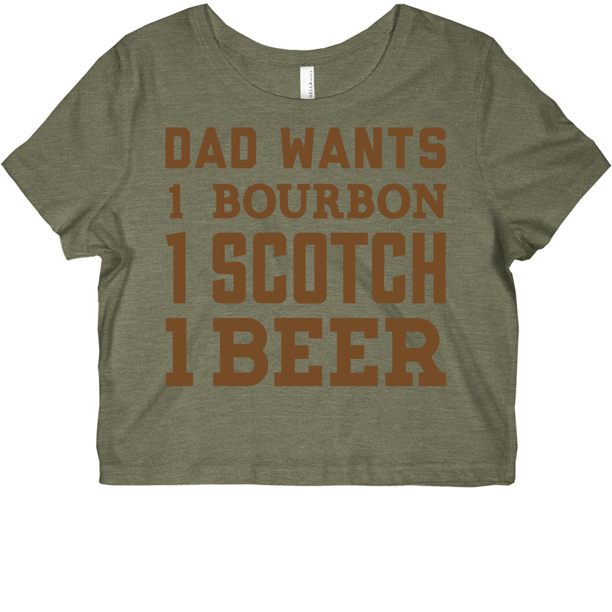 Dad Wants One Bourbon, One Scotch, One Beer. Graphic Baby Tee Hoodie, Sweatshirt | CoreVibeTees.com (Image 1)