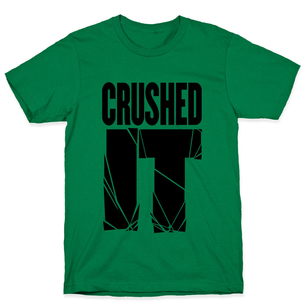 Crushed It T-Shirt Hoodie, Sweatshirt | CoreVibeTees.com (Image 4)