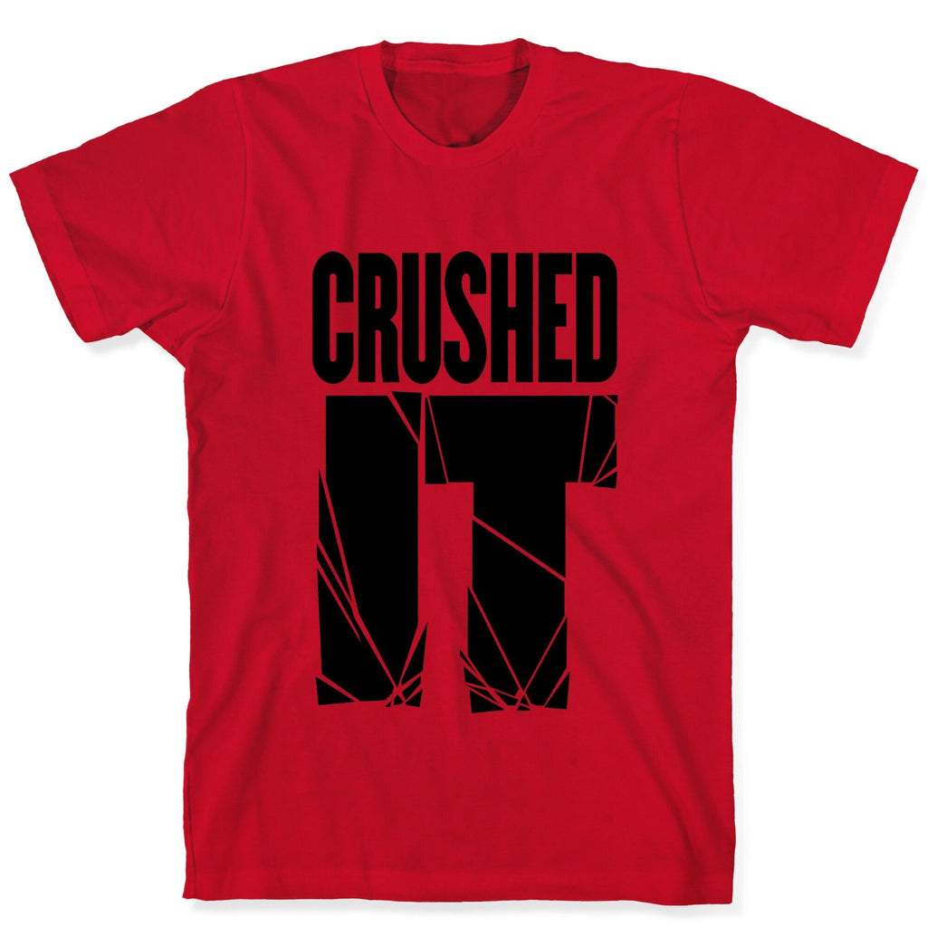 Crushed It T-Shirt Hoodie, Sweatshirt | CoreVibeTees.com (Image 5)