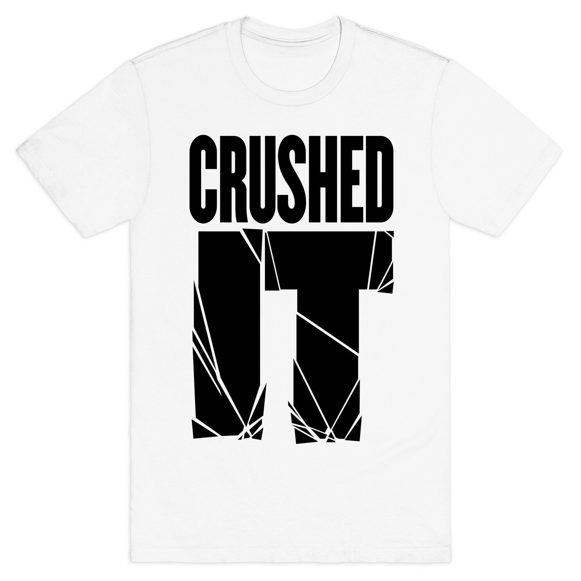 Crushed It T-Shirt Hoodie, Sweatshirt | CoreVibeTees.com (Image 2)