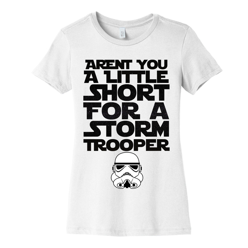 Aren't You a Little Short for a Stormtrooper Women's Cotton Tee Hoodie, Sweatshirt | CoreVibeTees.com (Image 4)