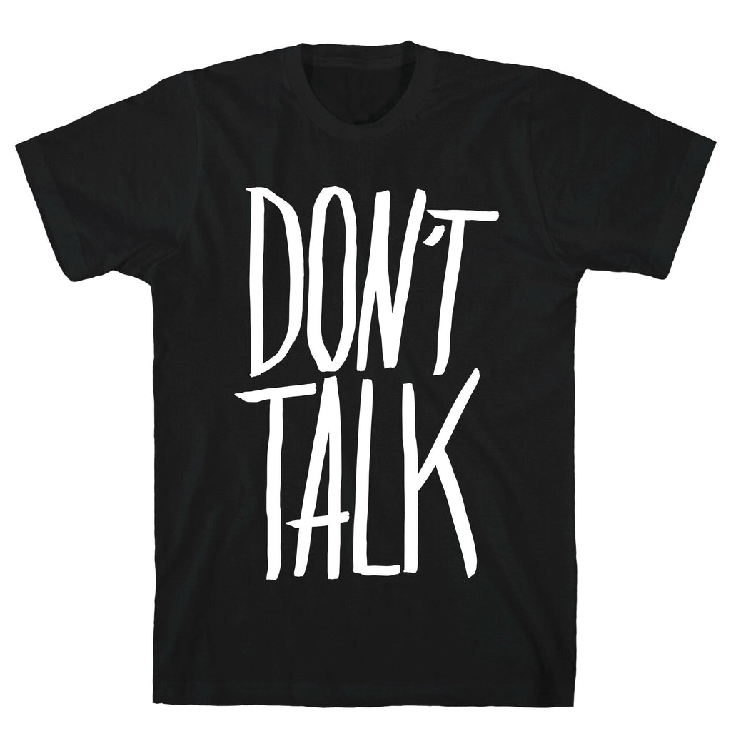 Don't Talk T-Shirt Hoodie, Sweatshirt | CoreVibeTees.com (Image 1)