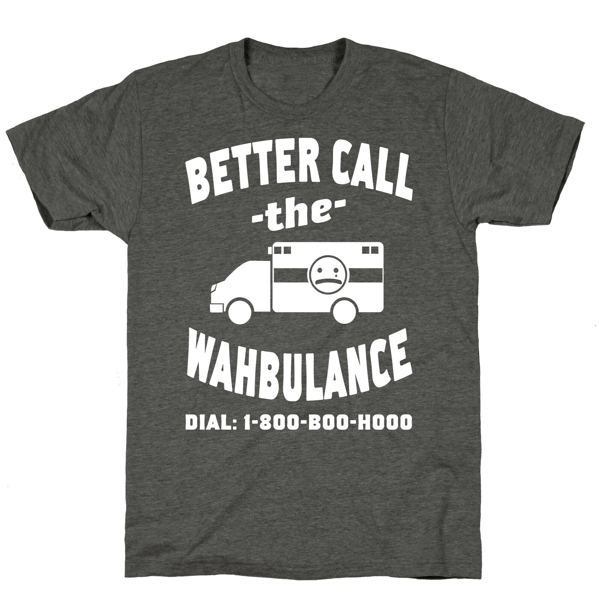 Better Call the Wahbulance Unisex Triblend Tee Hoodie, Sweatshirt | CoreVibeTees.com (Image 3)
