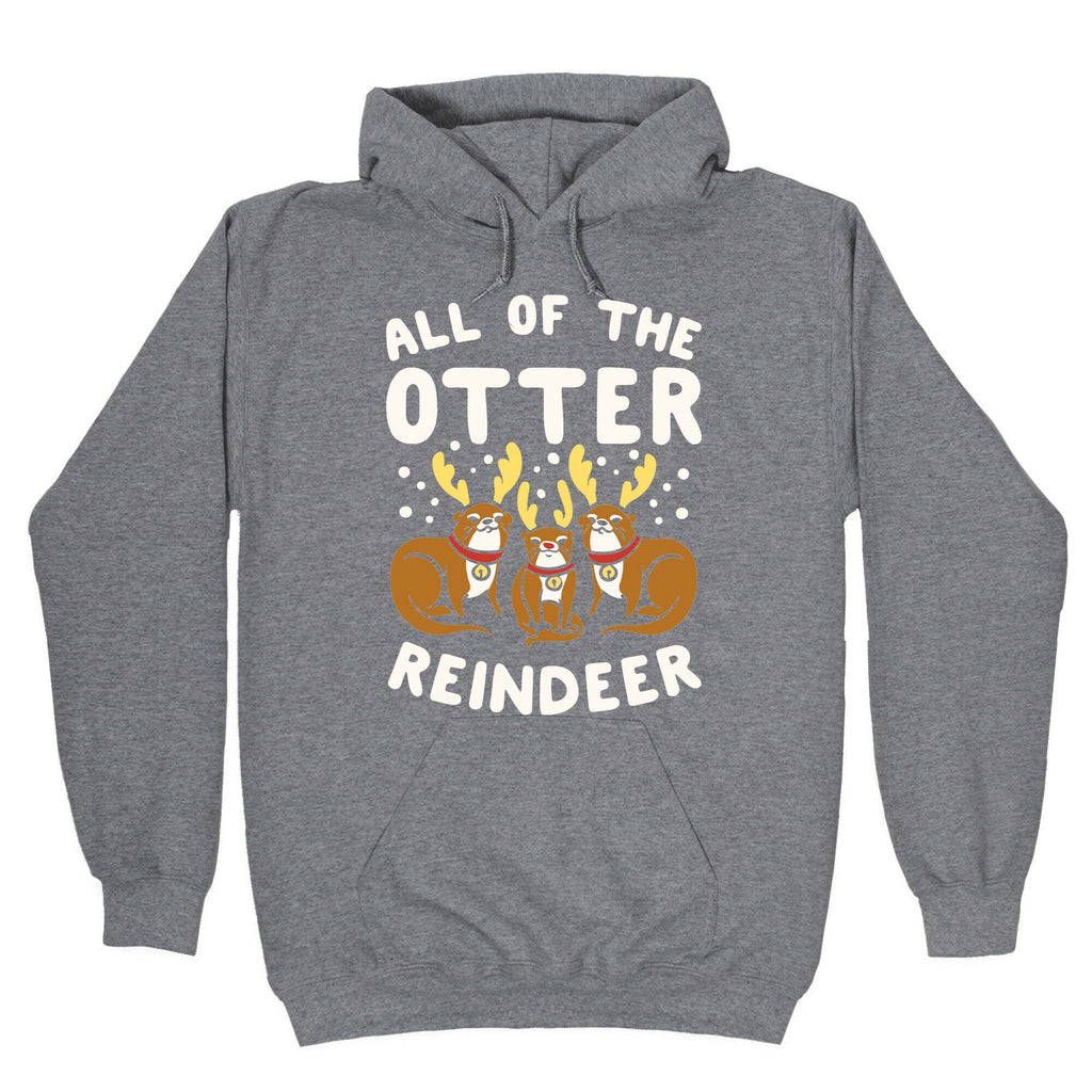 All of The Otter Reindeer Hoodie T-Shirts, Sweatshirt | CoreVibeTees.com (Image 1)