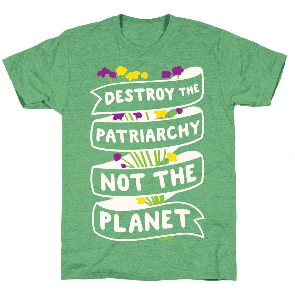 Destroy The Patriarchy Not The Planet Unisex Triblend Tee Hoodie, Sweatshirt | CoreVibeTees.com (Image 2)