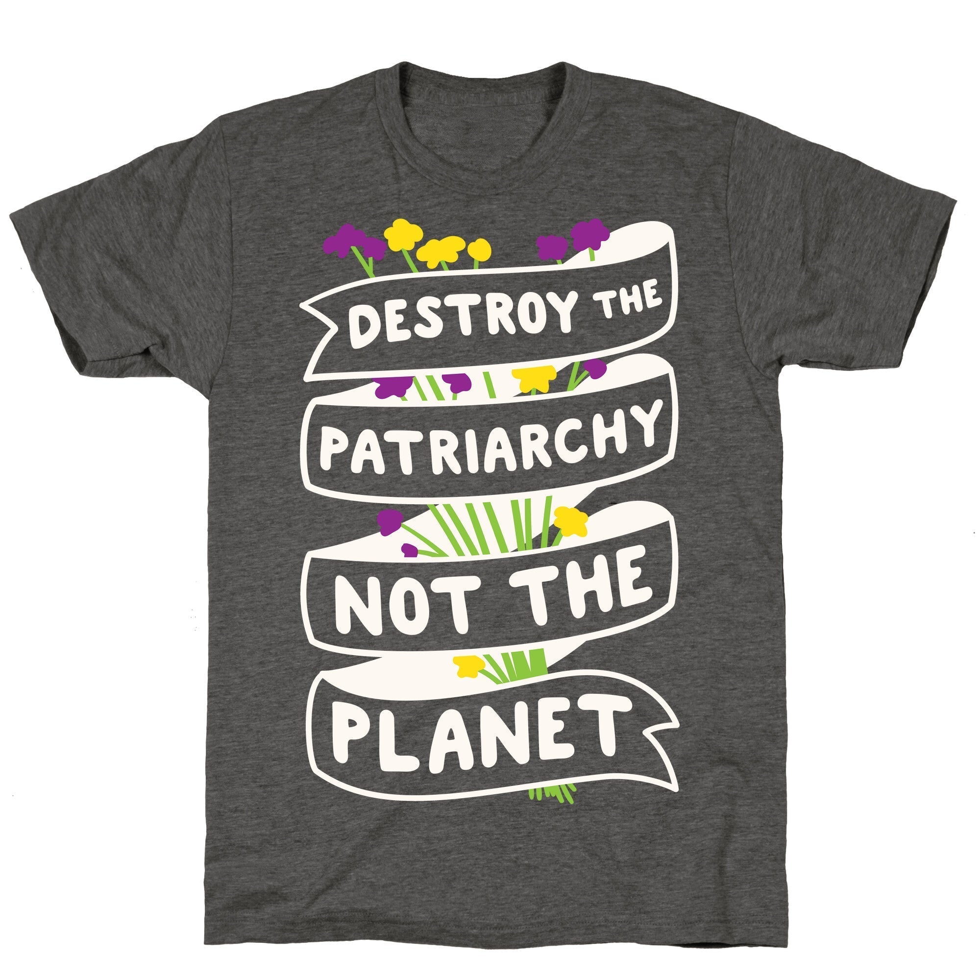Destroy The Patriarchy Not The Planet Unisex Triblend Tee Hoodie, Sweatshirt | CoreVibeTees.com (Image 3)