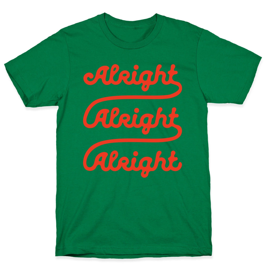 Alright Alright Alright T-Shirt Style001 Hoodie, Sweatshirt | CoreVibeTees.com (Image 4)