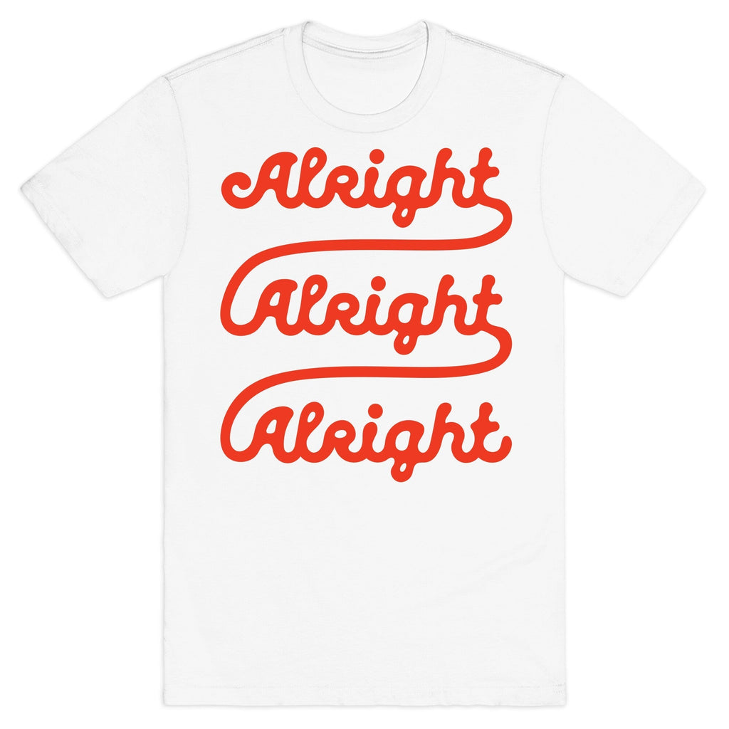 Alright Alright Alright T-Shirt Style001 Hoodie, Sweatshirt | CoreVibeTees.com (Image 2)