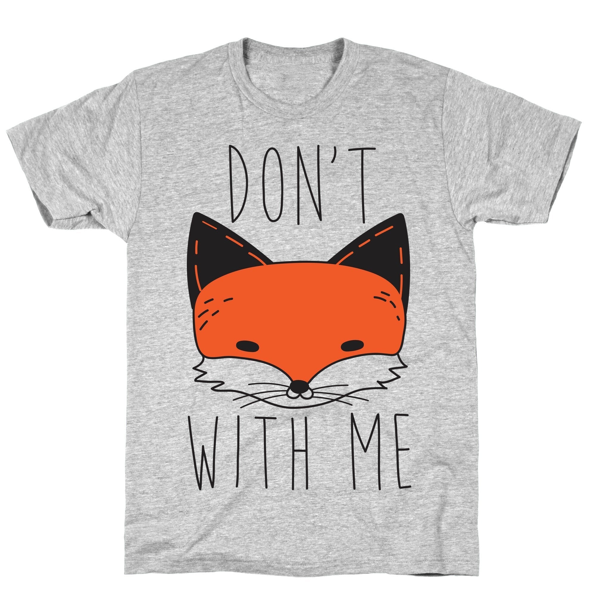 Don't Fox With Me T-Shirt Hoodie, Sweatshirt | CoreVibeTees.com (Image 3)