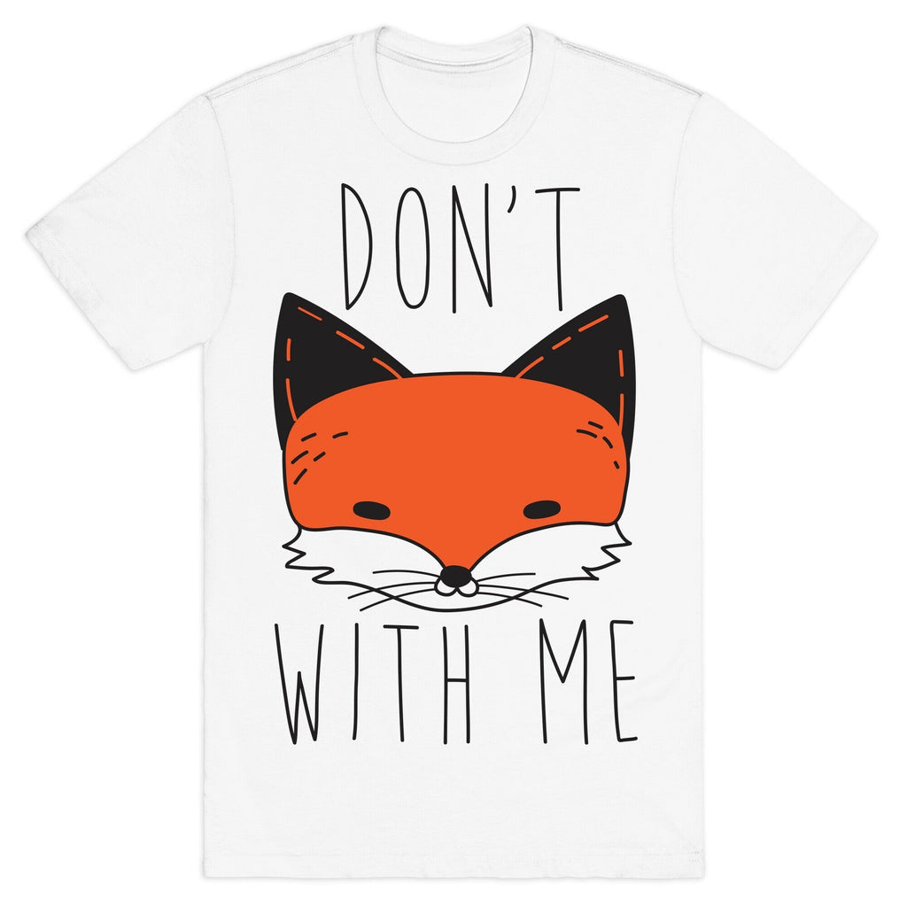Don't Fox With Me T-Shirt Hoodie, Sweatshirt | CoreVibeTees.com (Image 2)