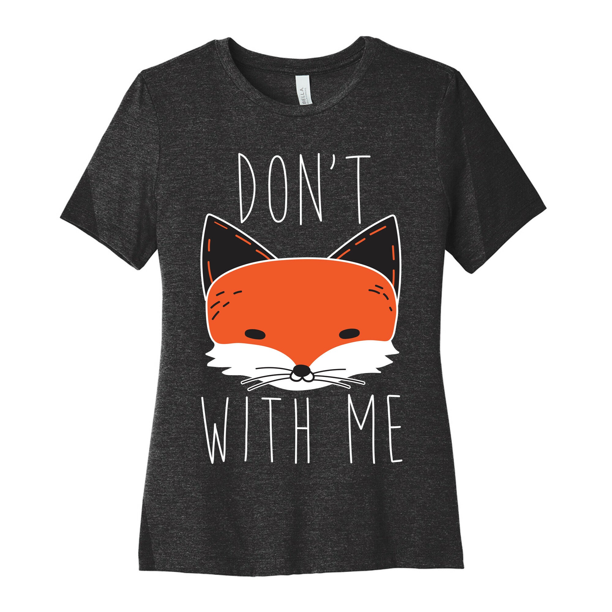 Don't Fox With Me Women's Cotton Tee Hoodie, Sweatshirt | CoreVibeTees.com (Image 1)