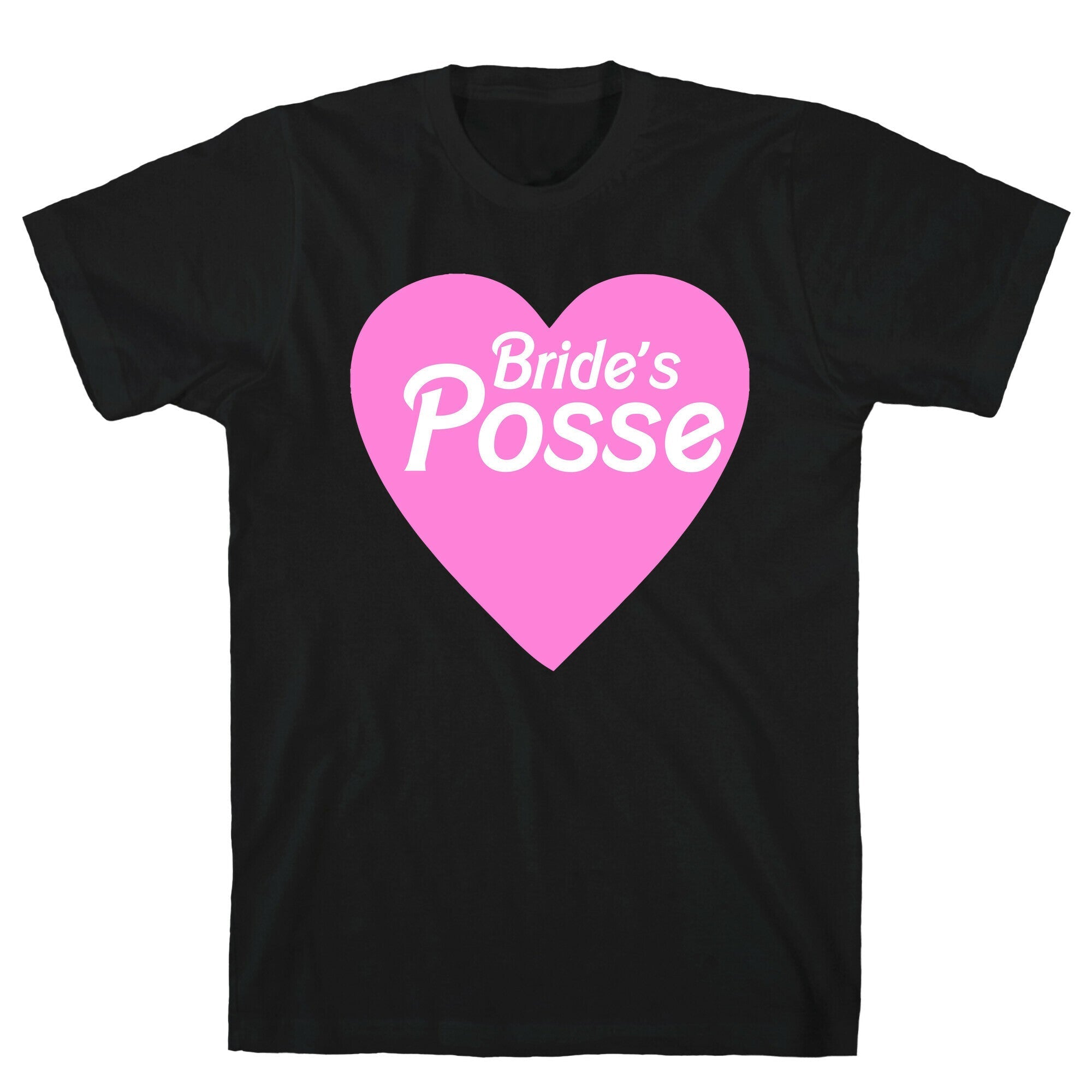 Bride's Posse Heart T-Shirt Hoodie, Sweatshirt | CoreVibeTees.com (Image 1)