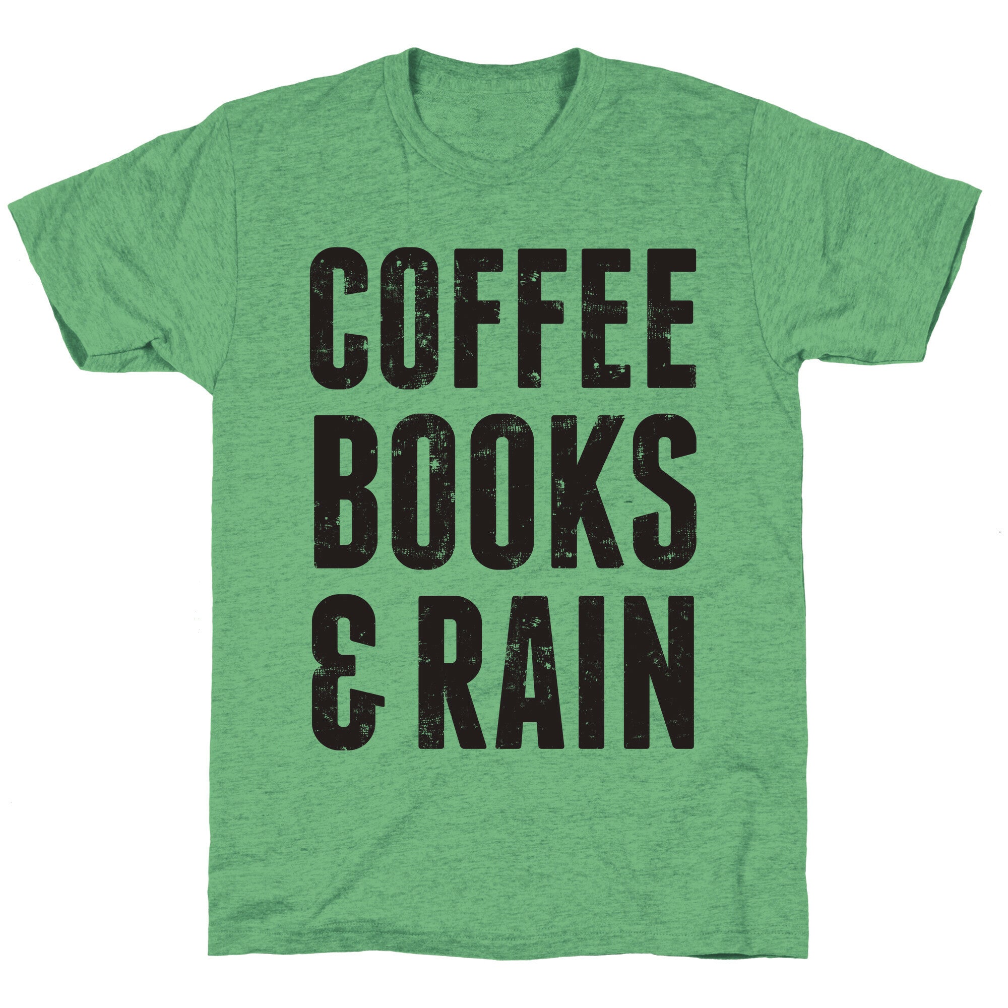 Coffee Books & Rain (Vintage) Unisex Triblend Tee Hoodie, Sweatshirt | CoreVibeTees.com (Image 1)
