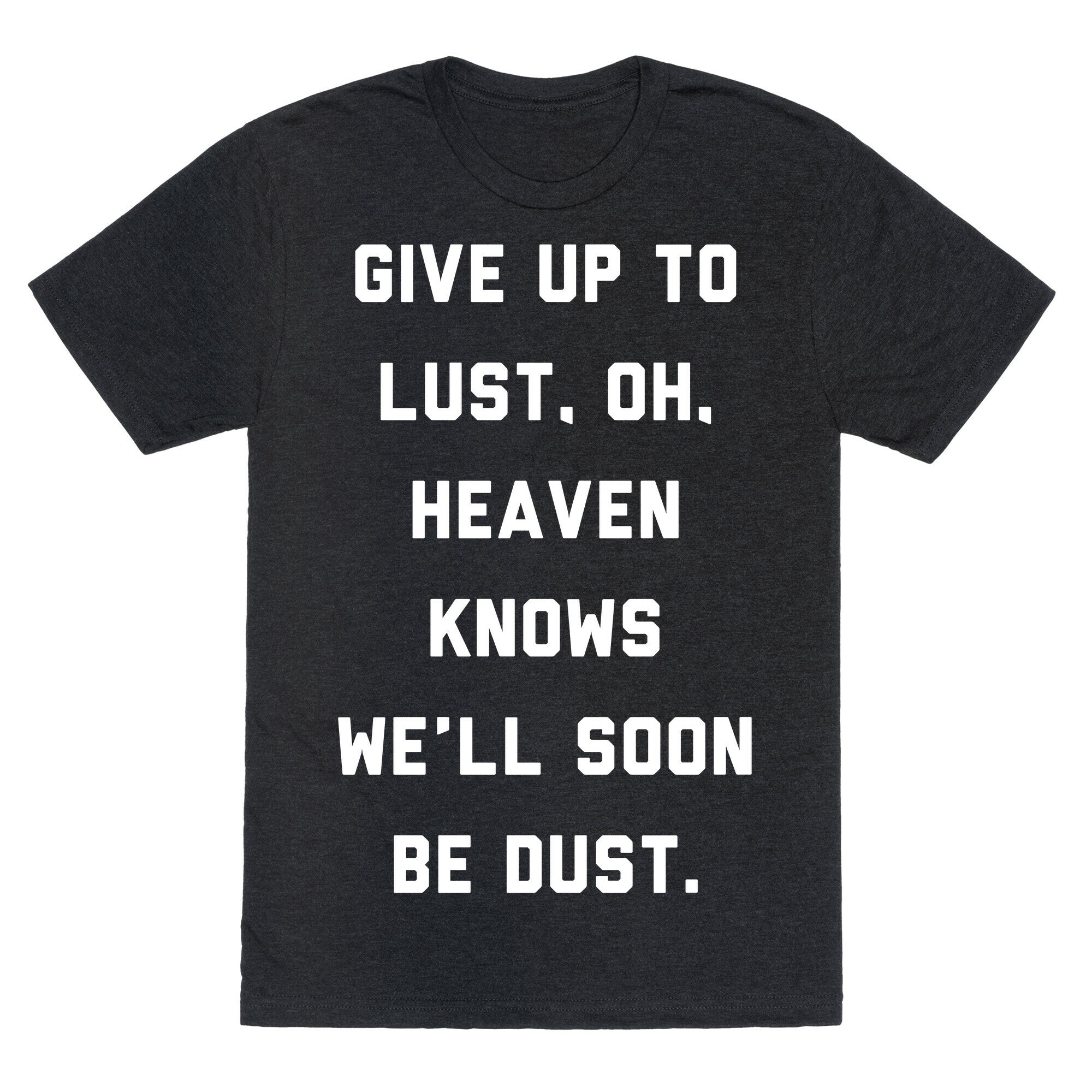 Give Up To Lust Unisex Triblend Tee Style002 Hoodie, Sweatshirt | CoreVibeTees.com (Image 1)