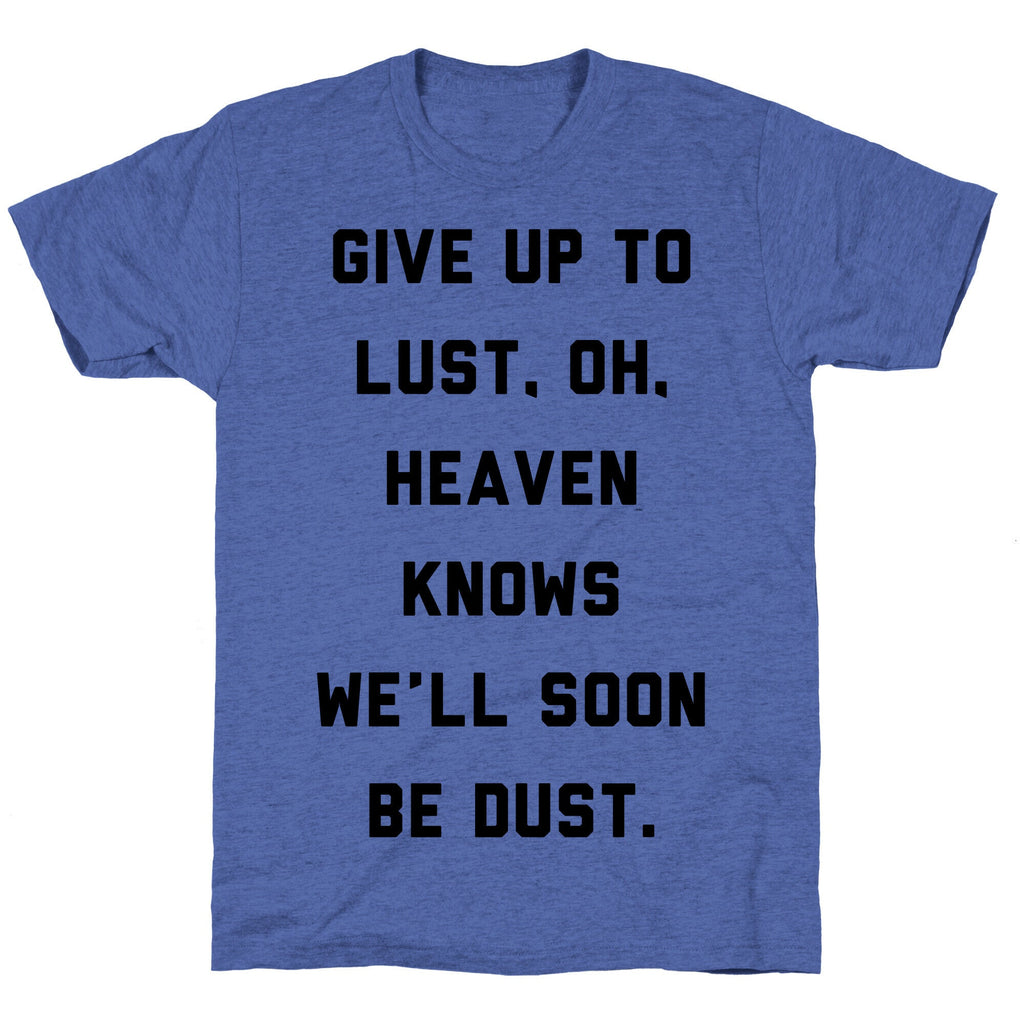 Give Up To Lust Unisex Triblend Tee Style001 Hoodie, Sweatshirt | CoreVibeTees.com (Image 4)