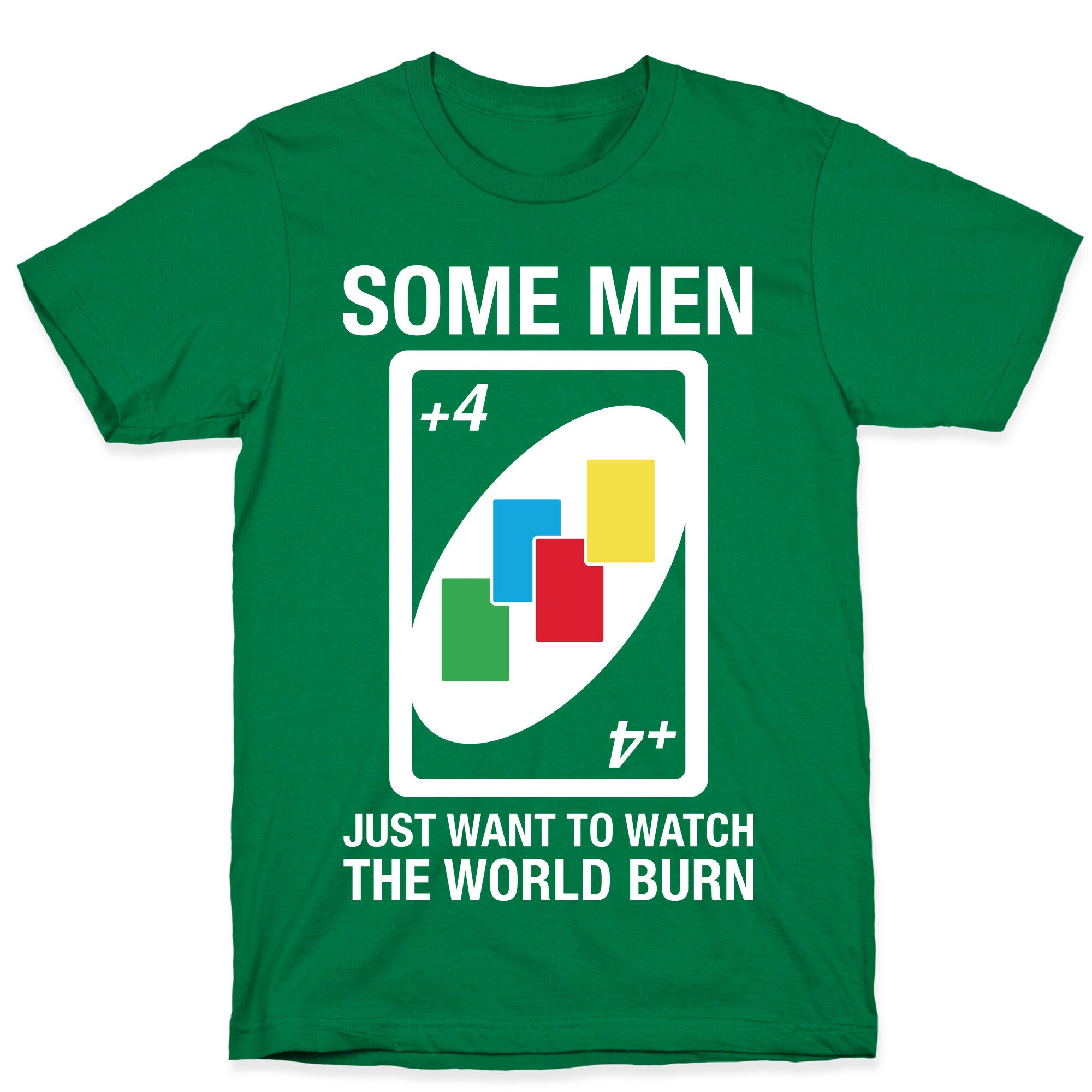 (UNO) Some Men Just Want To Watch The World Burn T-Shirt Hoodie, Sweatshirt | CoreVibeTees.com (Image 3)
