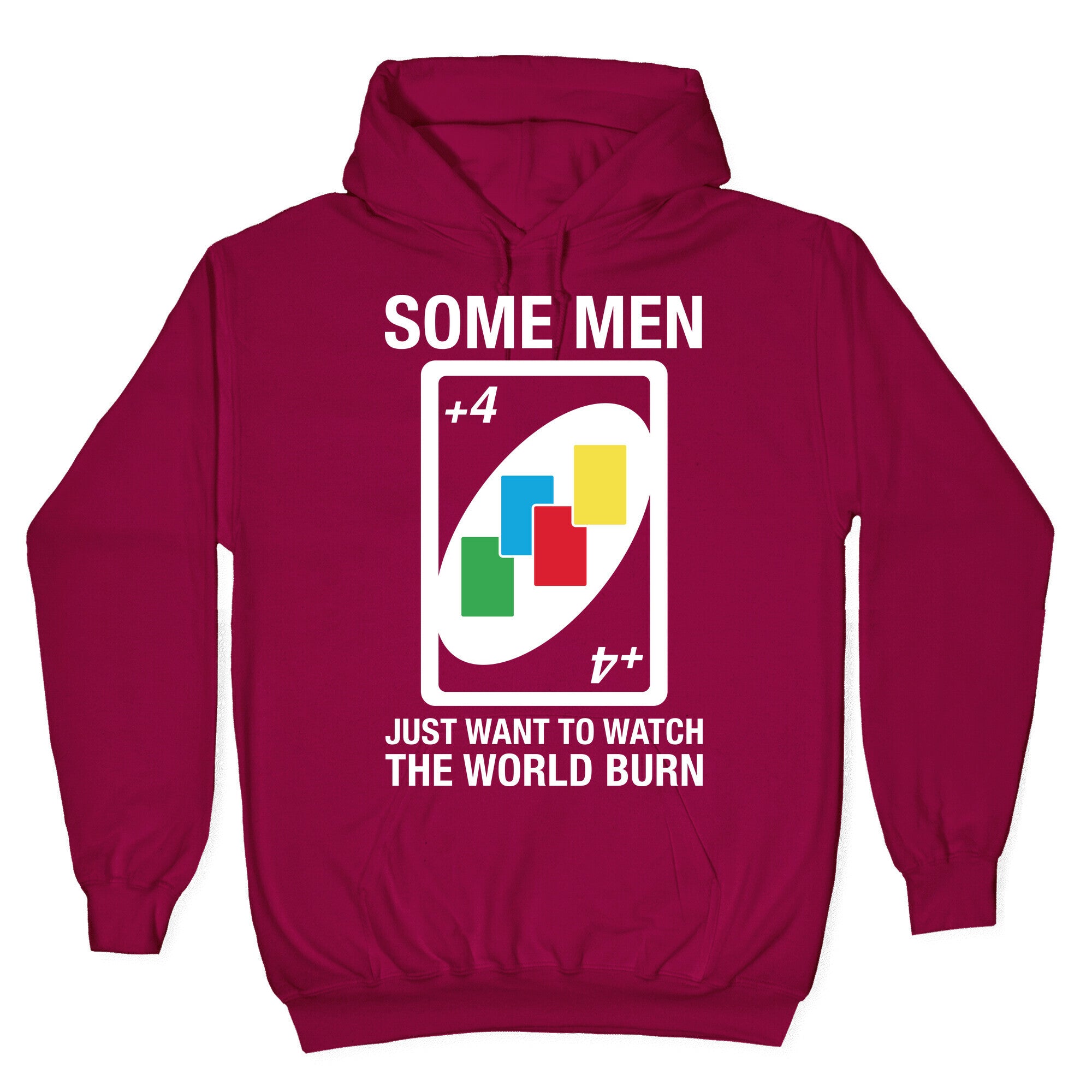 (UNO) Some Men Just Want To Watch The World Burn Hoodie T-Shirts, Sweatshirt | CoreVibeTees.com (Image 5)