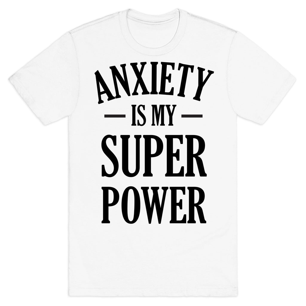 Anxiety Is My Superpower T-Shirt Hoodie, Sweatshirt | CoreVibeTees.com (Image 2)