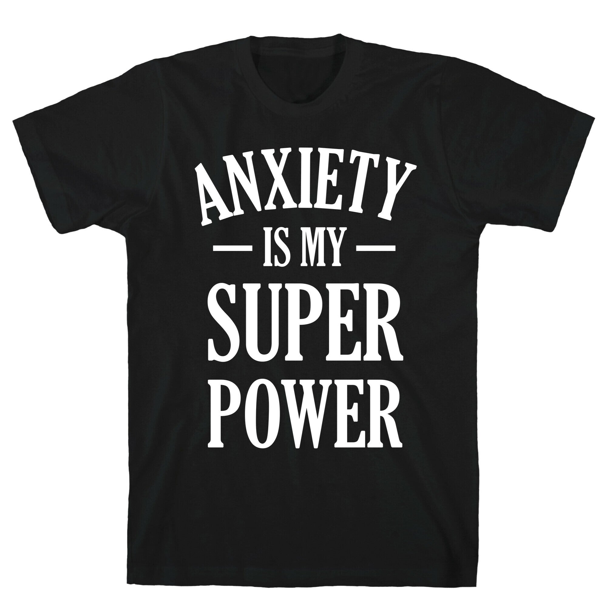Anxiety Is My Superpower T-Shirt Style001 Hoodie, Sweatshirt | CoreVibeTees.com (Image 1)