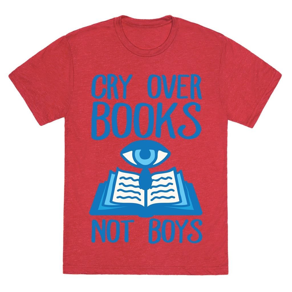 Cry Over Books Not Boys Unisex Triblend Tee Hoodie, Sweatshirt | CoreVibeTees.com (Image 4)