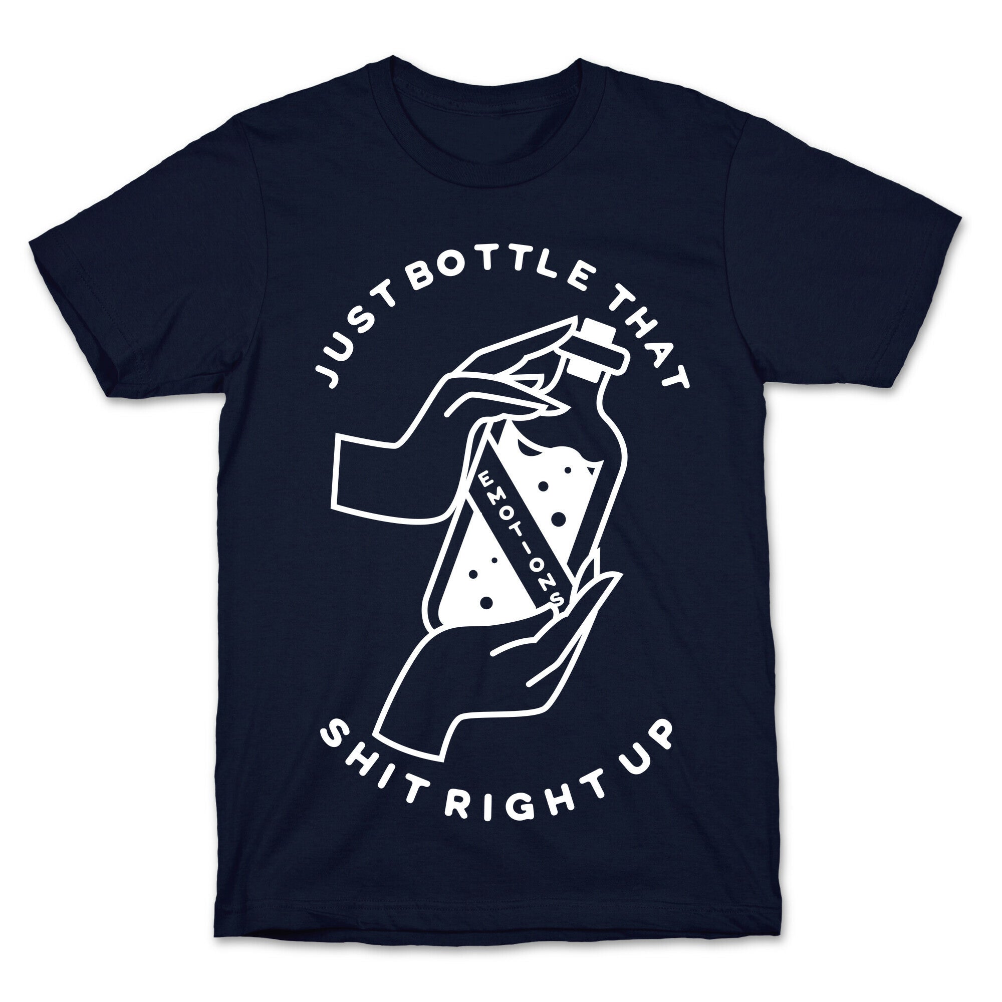 Emotions Just Bottle That Shit Up T-Shirt Hoodie, Sweatshirt | CoreVibeTees.com (Image 4)