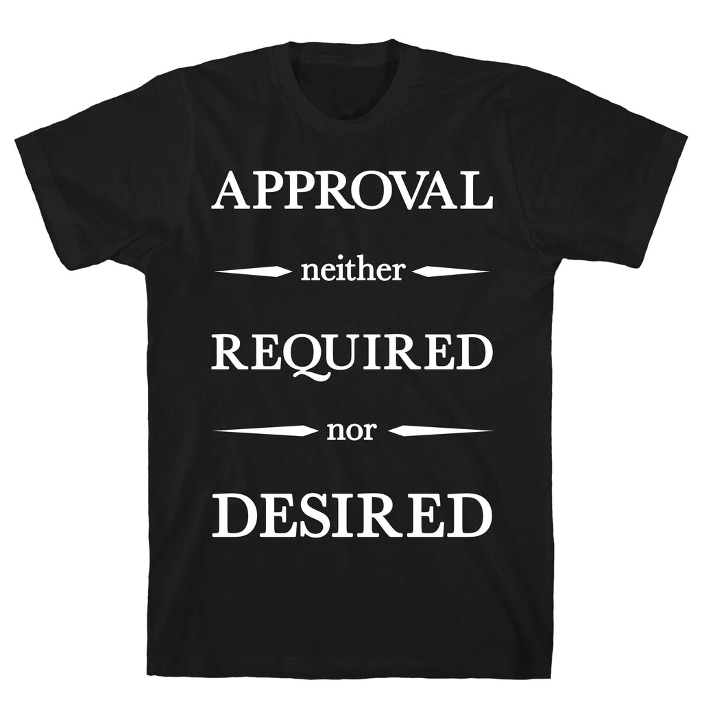 Approval Neither Required Nor Desired T-Shirt Hoodie, Sweatshirt | CoreVibeTees.com (Image 1)