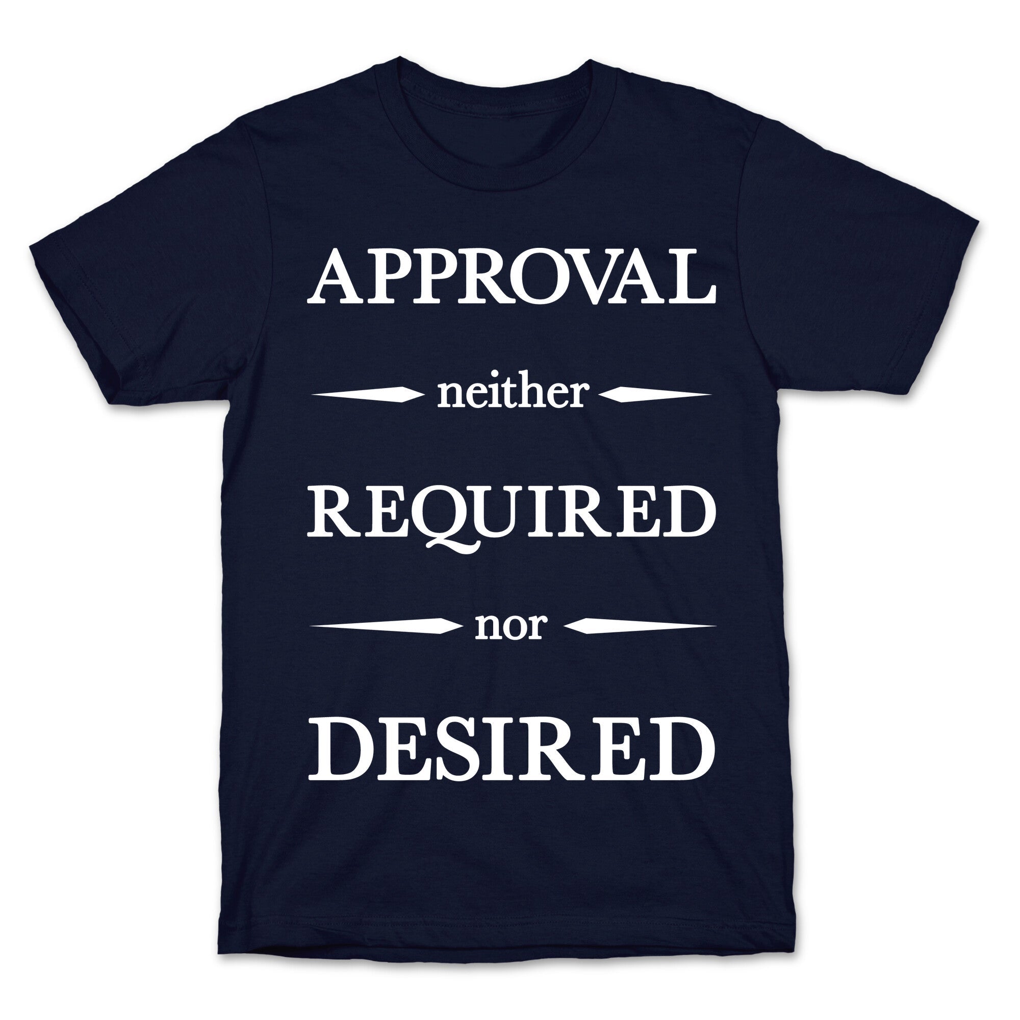 Approval Neither Required Nor Desired T-Shirt Hoodie, Sweatshirt | CoreVibeTees.com (Image 4)
