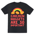 Chicken Nuggets Are So Important Unisex Triblend Tee Hoodie, Sweatshirt | CoreVibeTees.com (Image 1)