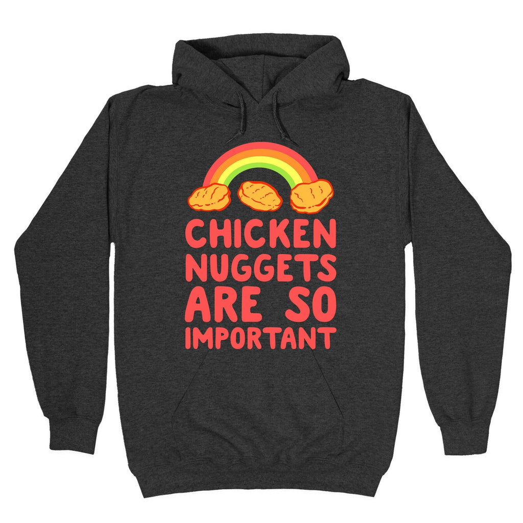 Chicken Nuggets Are So Important Hoodie T-Shirts, Sweatshirt | CoreVibeTees.com (Image 3)