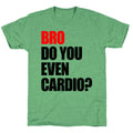 Bro Do You Even Cardio Unisex Triblend Tee Hoodie, Sweatshirt | CoreVibeTees.com (Image 1)