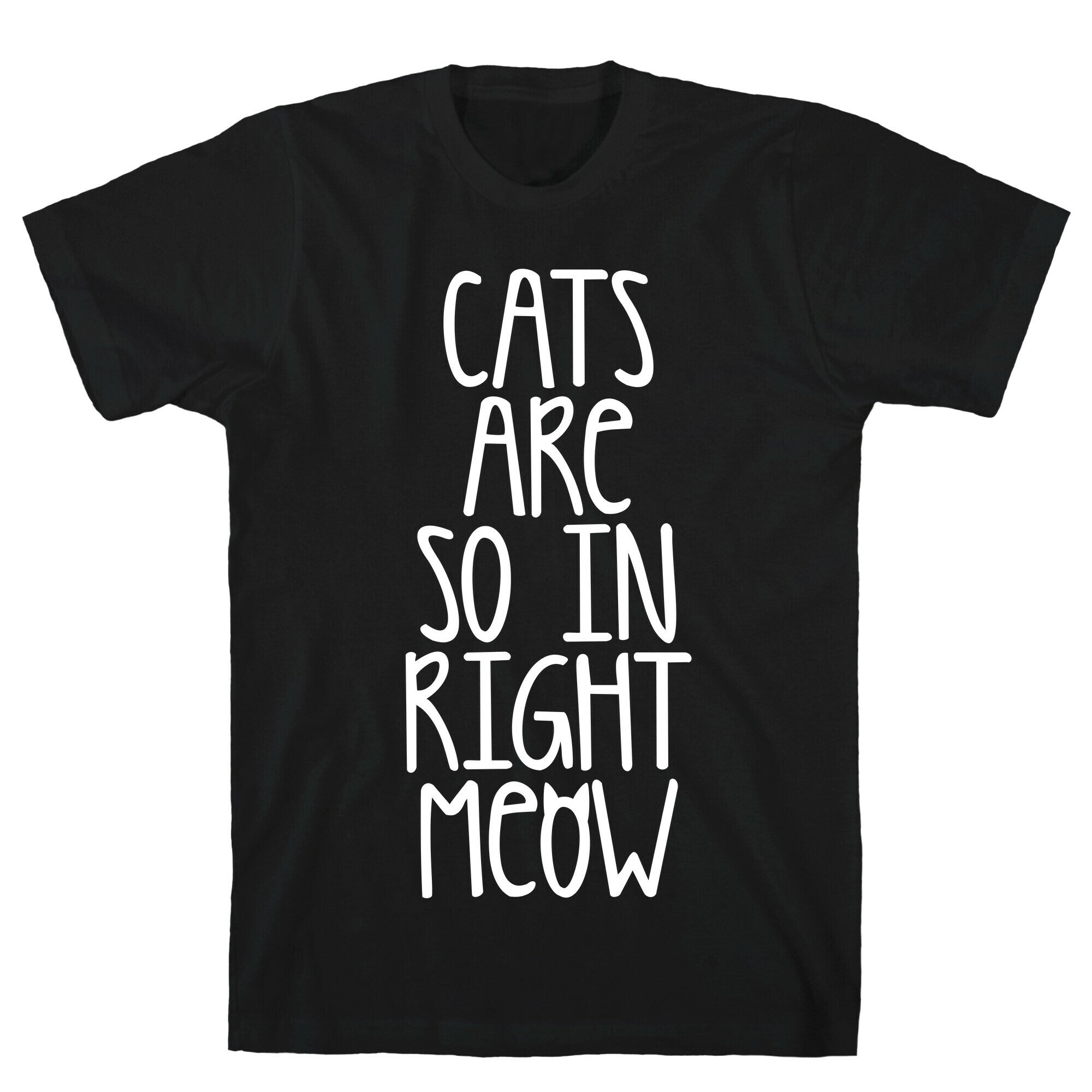 Cats Are So In Right Meow T-Shirt Hoodie, Sweatshirt | CoreVibeTees.com (Image 1)