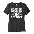 Celebrate Women In Science Women's Cotton Tee Hoodie, Sweatshirt | CoreVibeTees.com (Image 1)