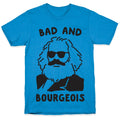 Bad And Bourgeois T-Shirt Hoodie, Sweatshirt | CoreVibeTees.com (Image 1)