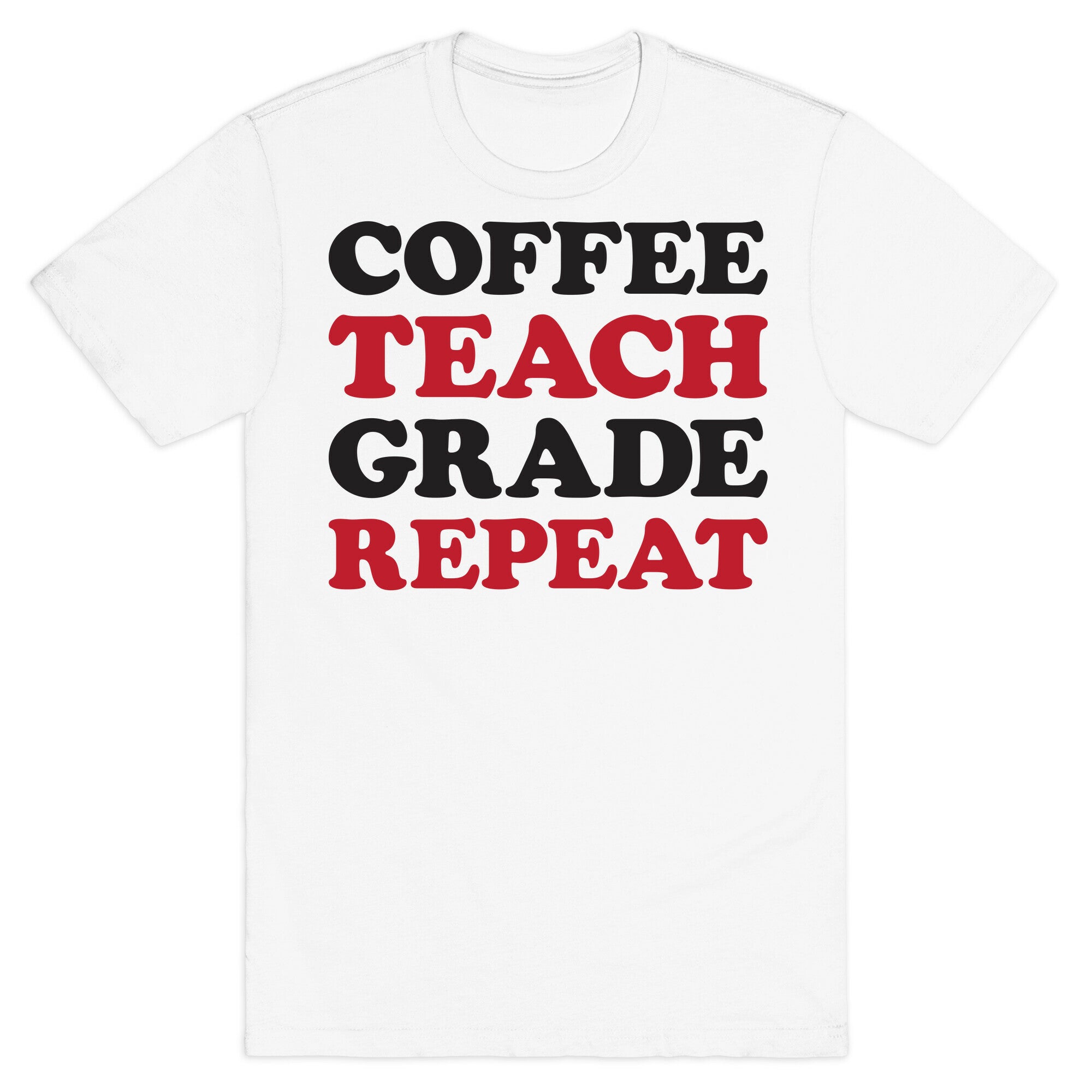 Coffee Teach Grade Repeat T-Shirt Hoodie, Sweatshirt | CoreVibeTees.com (Image 2)