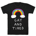 Gay And Tired T-Shirt Style001 Hoodie, Sweatshirt | CoreVibeTees.com (Image 1)
