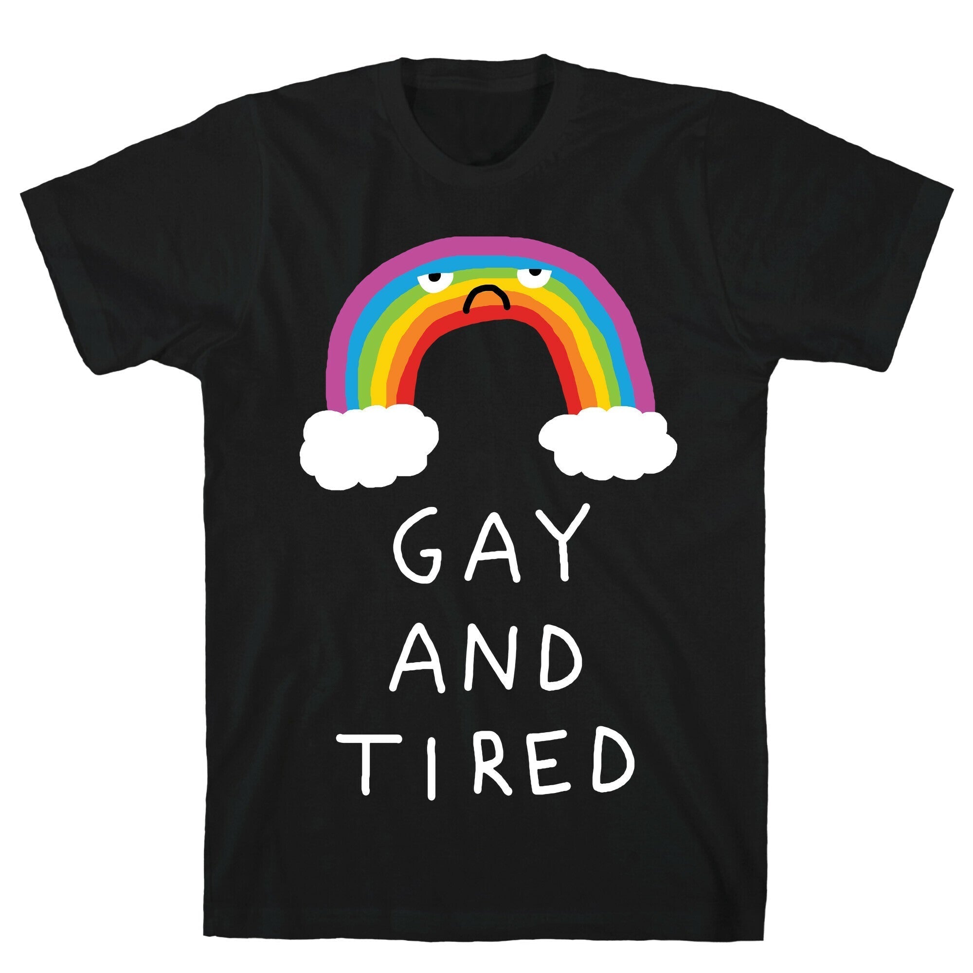 Gay And Tired T-Shirt Style001 Hoodie, Sweatshirt | CoreVibeTees.com (Image 1)