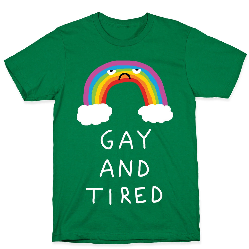 Gay And Tired T-Shirt Style001 Hoodie, Sweatshirt | CoreVibeTees.com (Image 3)