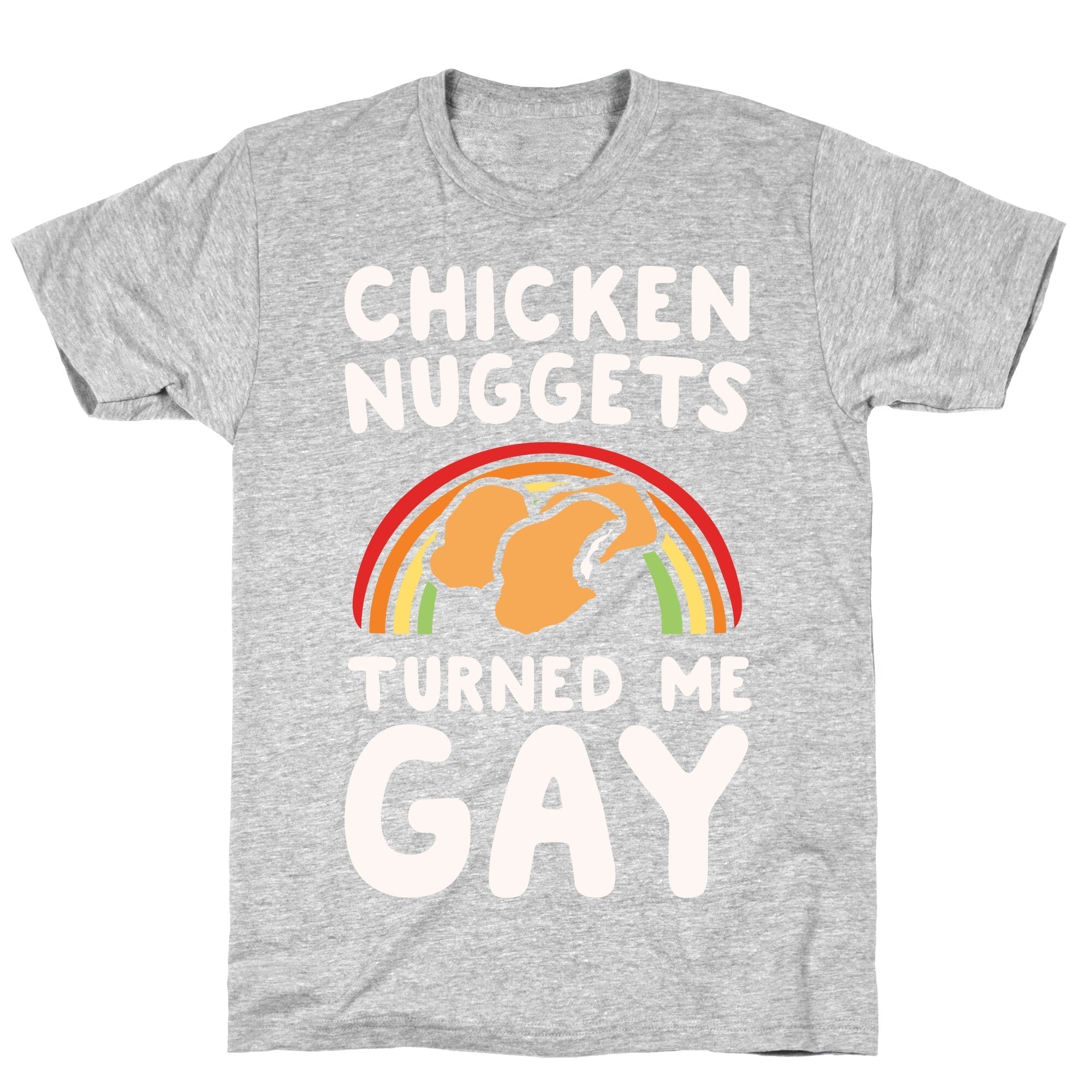 Chicken Nuggets Turned Me Gay White Print T-Shirt Hoodie, Sweatshirt | CoreVibeTees.com (Image 2)